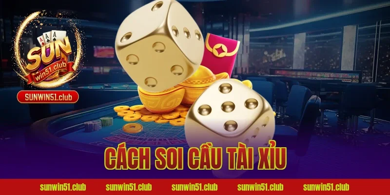 cách soi cầu tài xỉu