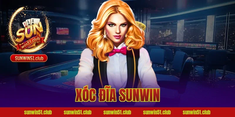 xóc đĩa sunwin
